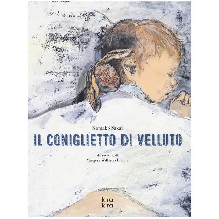 Kira Kira Il Coniglietto di Velluto libro 4 anni