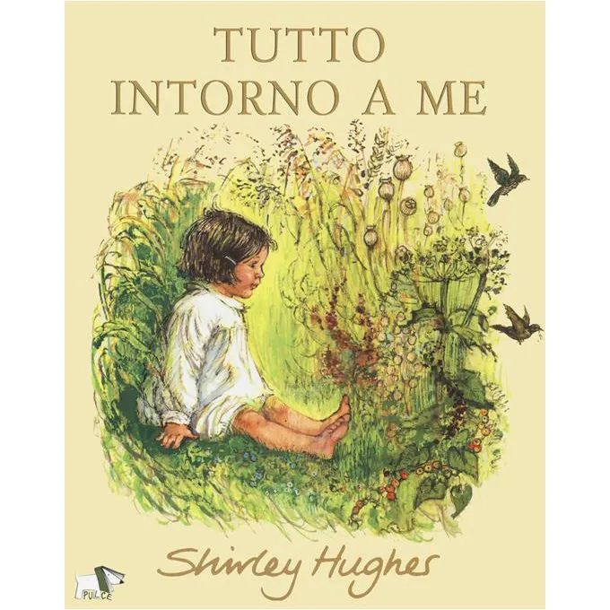 Pulce Edizioni Tutto Intorno a Me Libro Copertina Rigida