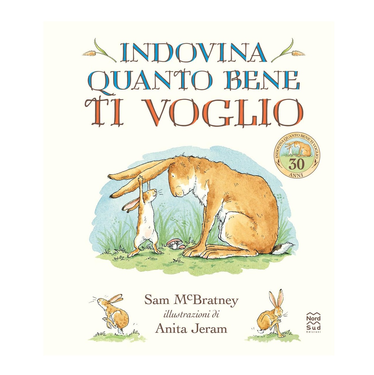 Nord-Sud Indovina quanto bene ti voglio libro rigido 3 anni