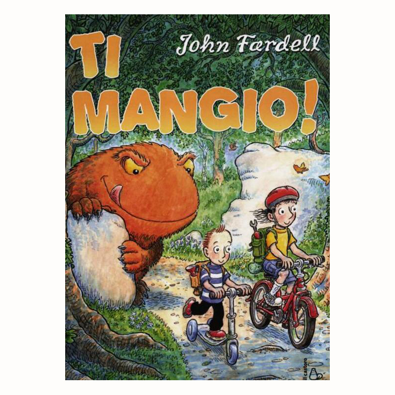Ti mangio John Fardell Il Castoro libro bambini 4 anni