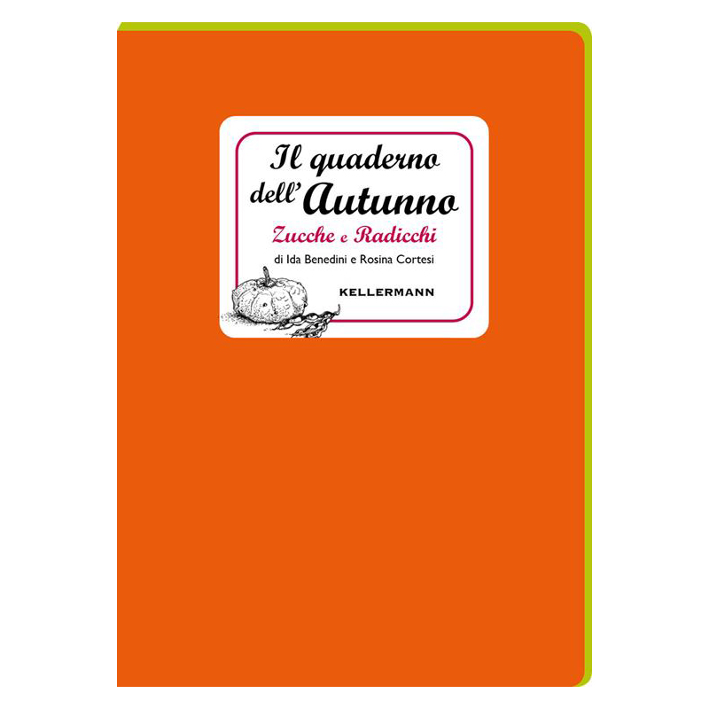 Kellermann Quaderno Autunno Zucche Radicchi Libro