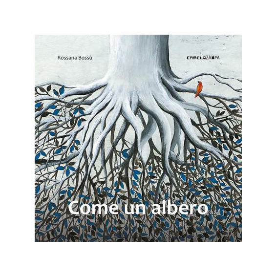 Camelozampa Come un albero libro illustrato 3-6 anni