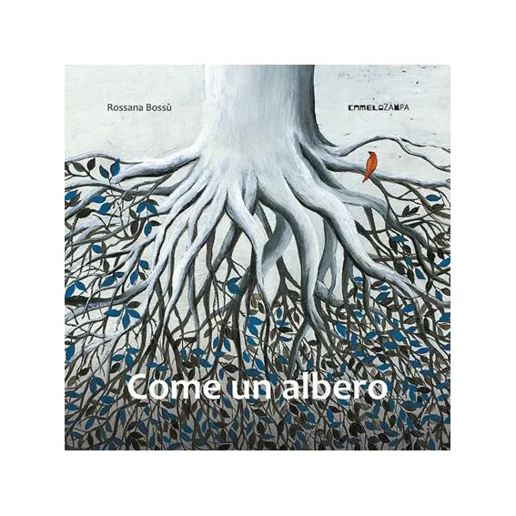 Camelozampa Come un albero libro illustrato 3-6 anni