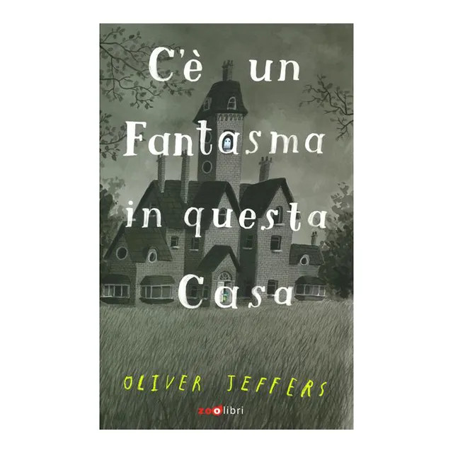 Zoolibri C’è un fantasma in questa casa libro 40 pagine