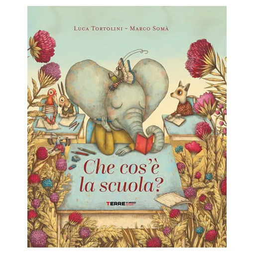 Terre di Mezzo Che cosa è la scuola? libro 32 pagine