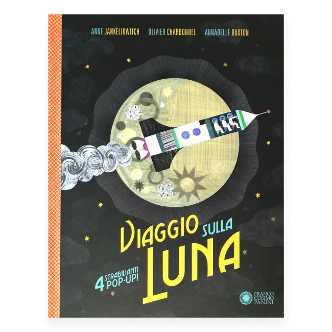 Franco Cosimo Panini Viaggio sulla Luna libro pop-up 22 pagine
