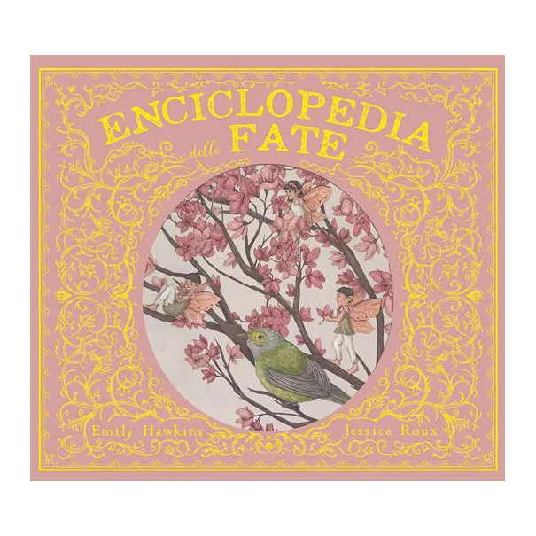Elsie Arbour Enciclopedia delle fate libro illustrato dai 6 anni