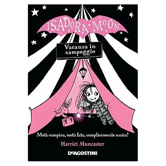 Isadora Moon Vacanza in campeggio libro bambini 124 pagine