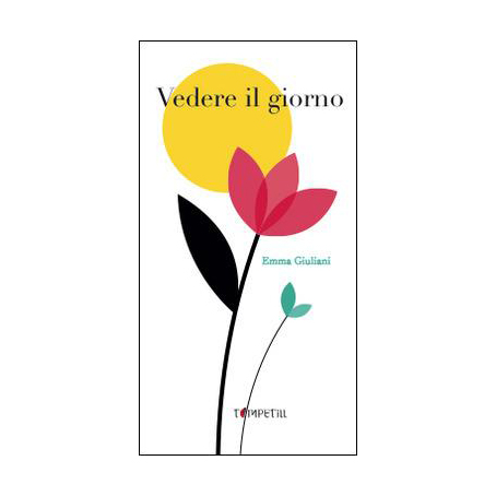 Timpetill Vedere il giorno albo a soffietto Emma Giuliani