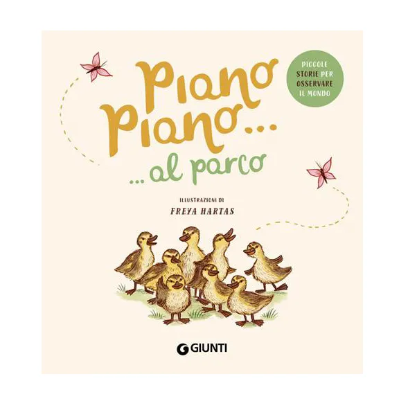 Giunti Piano Piano al Parco Libro Cartonato Rime