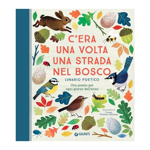 Giunti C'era una volta una strada nel bosco libro 336 pagine