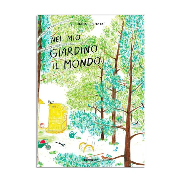 Terre di Mezzo Nel mio giardino il mondo albo senza parole 44 p.