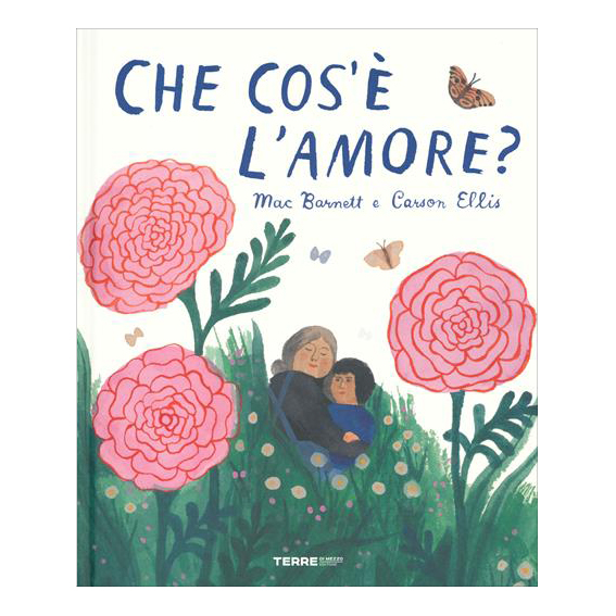 Terre di Mezzo Che cos'è l'amore? libro bambini 3 anni