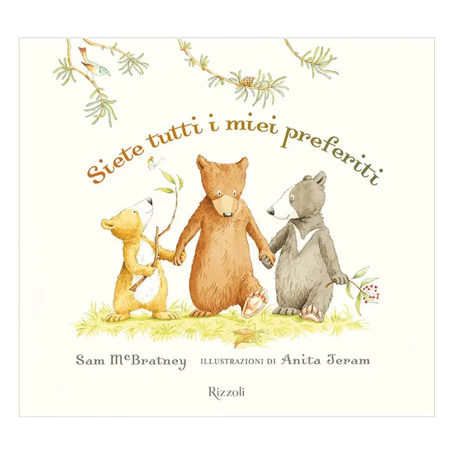 Rizzoli Siete tutti i miei preferiti libro bambini 3-6 anni