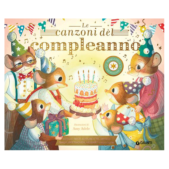 Giunti Le Canzoni del Mio Compleanno libro sonoro 24 pagine