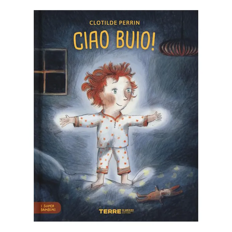 Terre di Mezzo I Super Bambini Ciao Buio! libro bambini