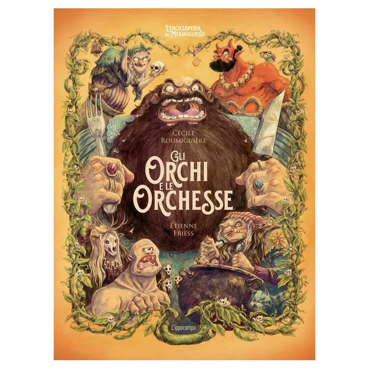 L'Ippocampo Orchi e Orchesse libro illustrato 64 pagine