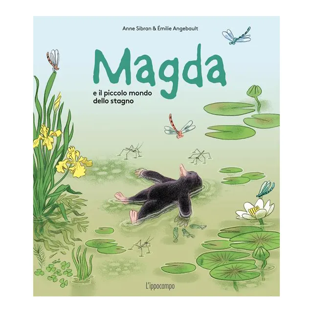 Ippocampo Magda e il Piccolo Mondo dello Stagno libro 34 pp