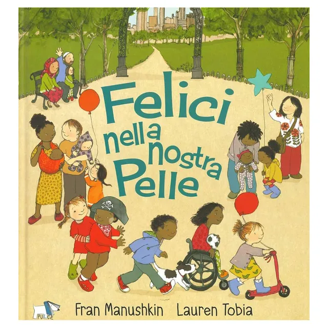 Pulce Felici nella nostra pelle libro illustrato 28 pagine pelle