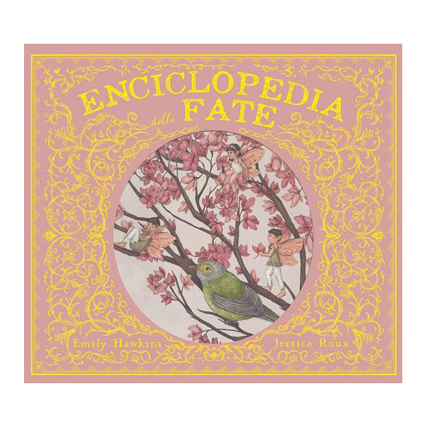Elsie Arbour Enciclopedia delle fate libro illustrato dai 6 anni