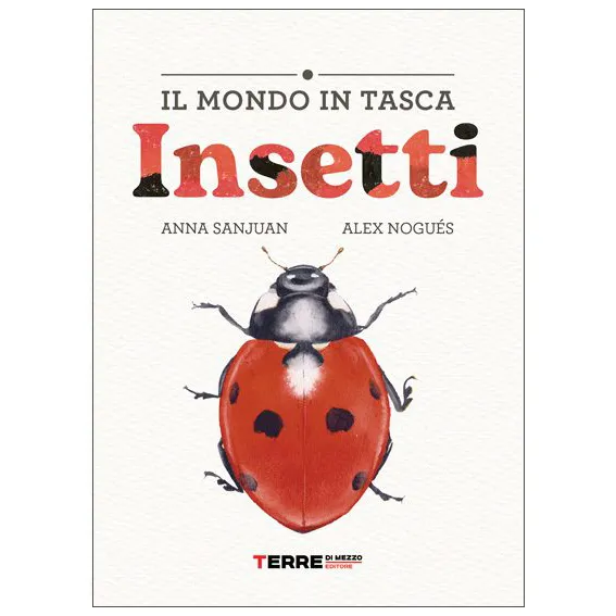 Terre di Mezzo Il mondo in tasca Insetti libro 44 pagine