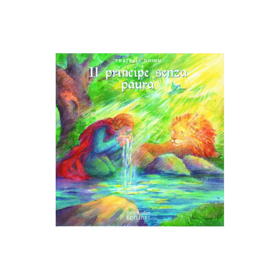 Edilibri Fiabe a colori Il principe senza paura libro copertina rigida