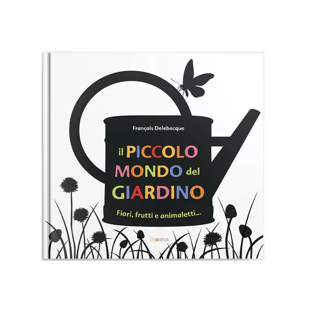 L'Ippocampo Piccolo mondo del giardino libro finestrelle