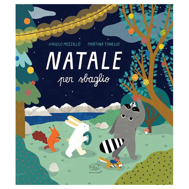 Edizioni Clichy Natale per sbaglio libro bambini 3-6 anni
