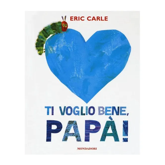 Mondadori Ti voglio bene papà libro cartonato 30 pagine da 3 anni