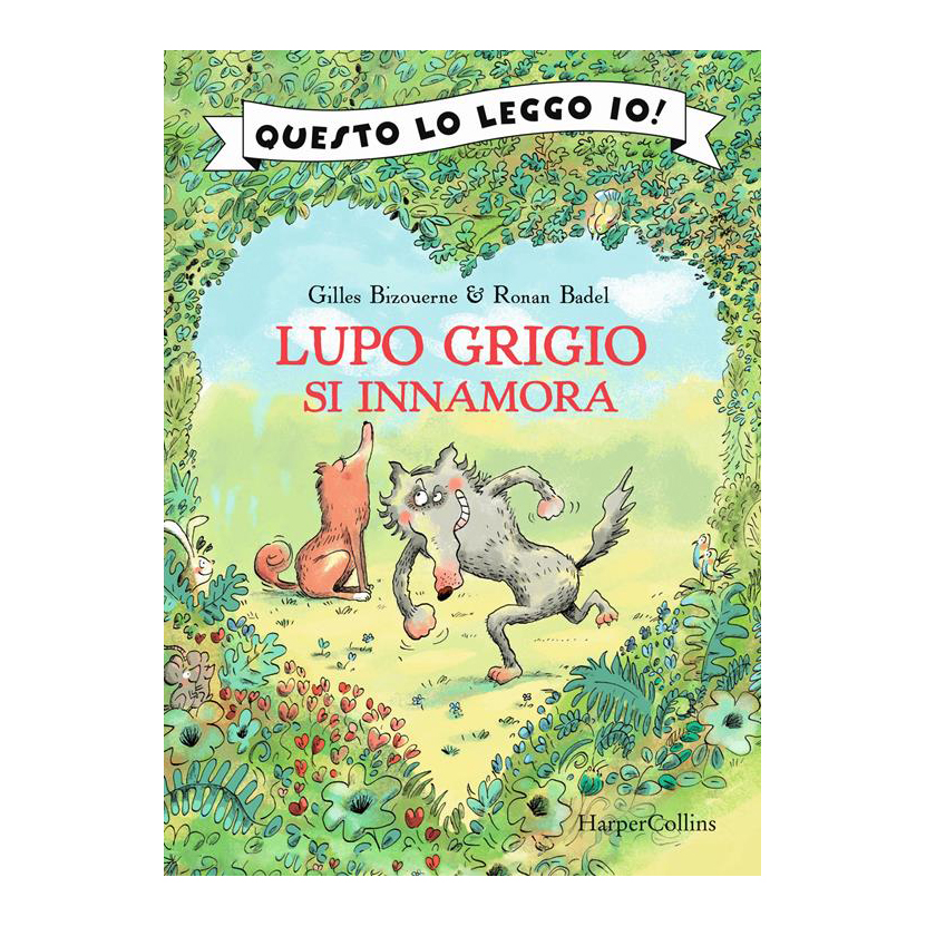 Lupo Grigio Si innamora libro maiuscolo da 6 anni