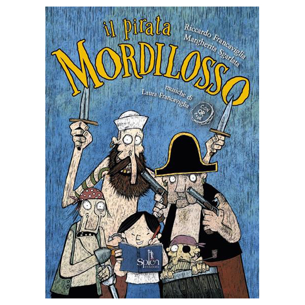 Splen Il pirata Mordilosso libro illustrato 48 pagine dai 6 anni