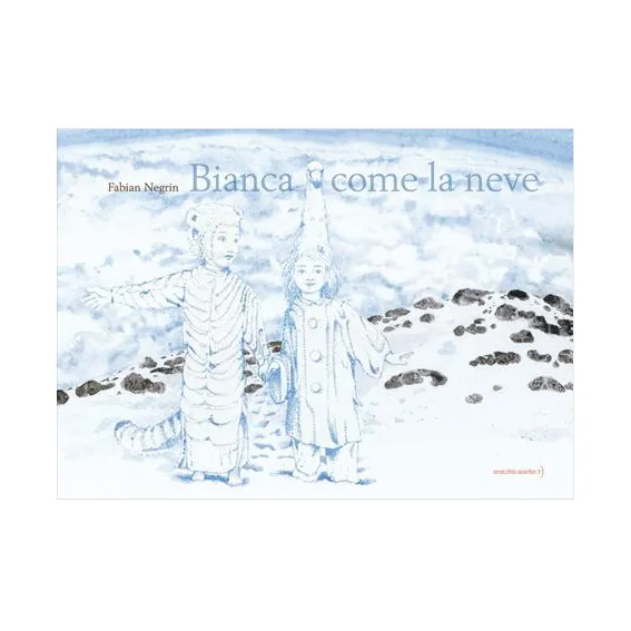 Orecchio Acerbo Bianca come la neve libro illustrato 32 pagine da 5 anni