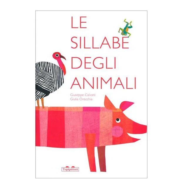 Topipittori Le sillabe degli animali libro 48 pagine