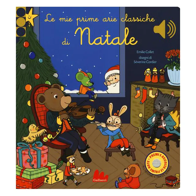 Gallucci Mie prime arie classiche Natale libro sonoro 1 anno