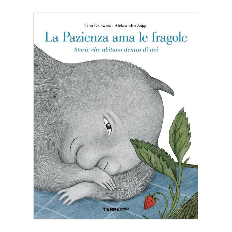 Terre di Mezzo La pazienza ama le fragole libro 74 pagine