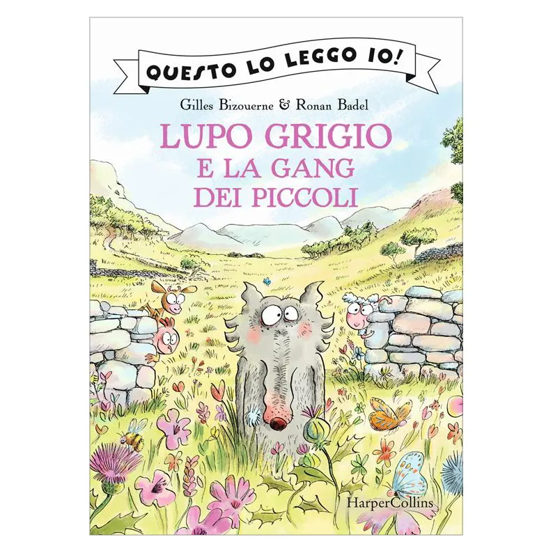 HarperCollins Lupo Grigio e la gang dei piccoli libro maiuscolo 32 pp