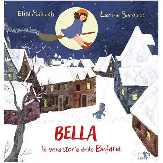 Pulce Bella vera storia Befana libro bambini 40 pagine