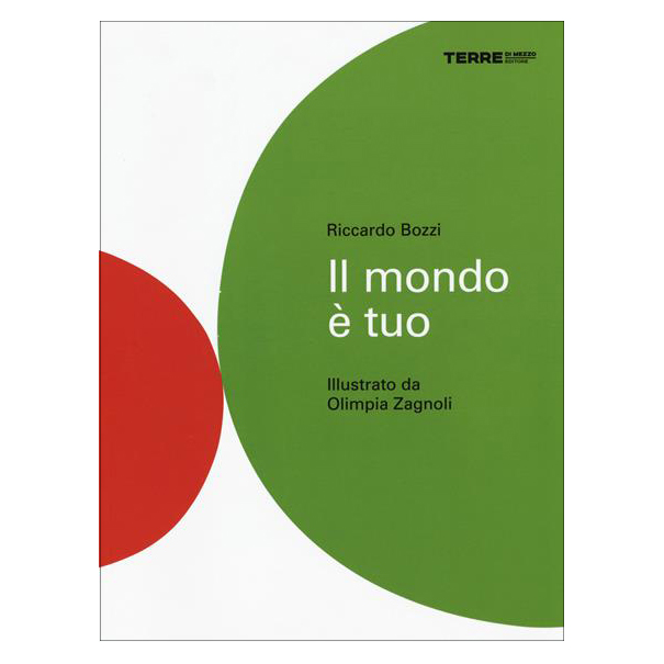 Terre di Mezzo Il mondo è tuo libro illustrato 42 pagine