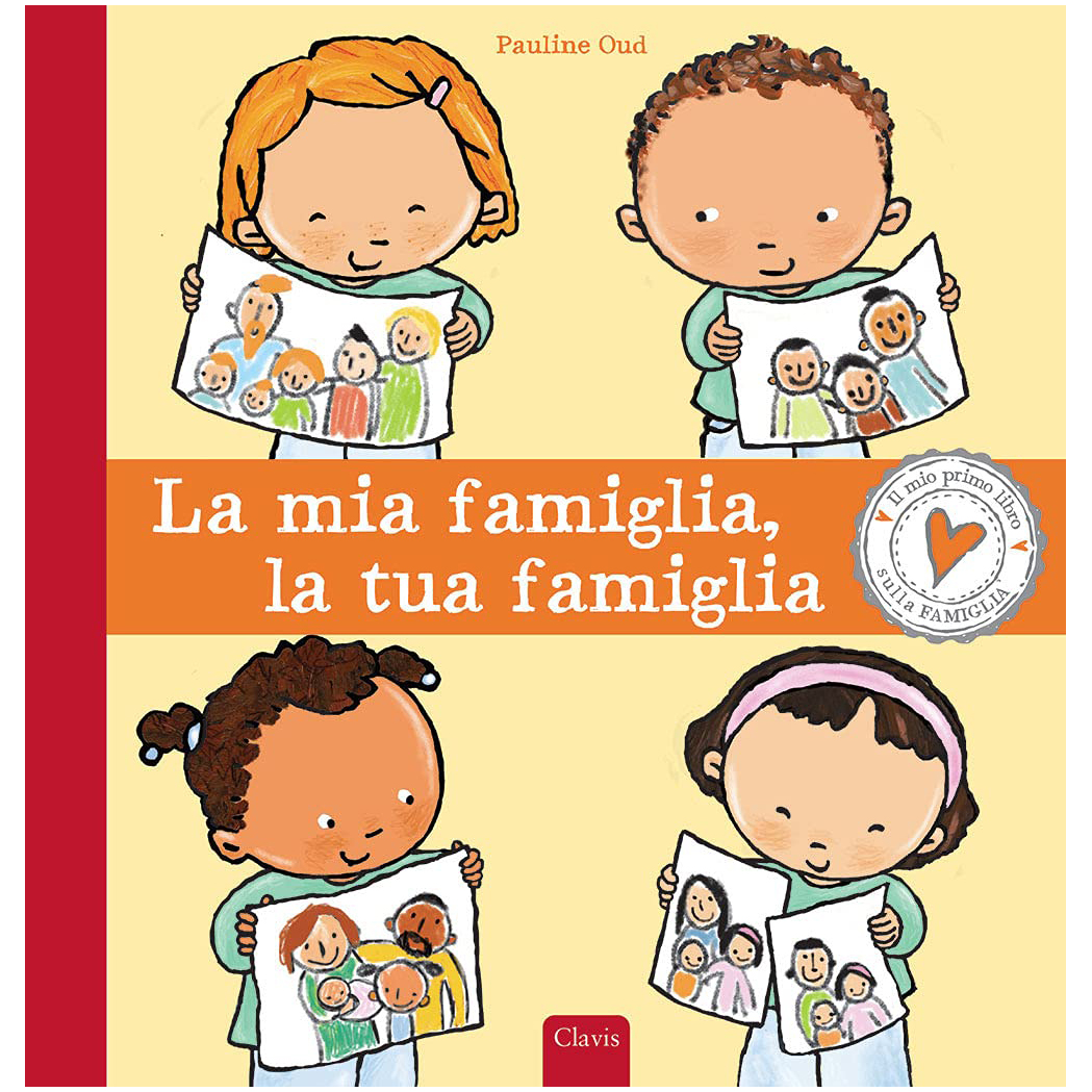 Clavis La mia famiglia la tua famiglia libro rigida