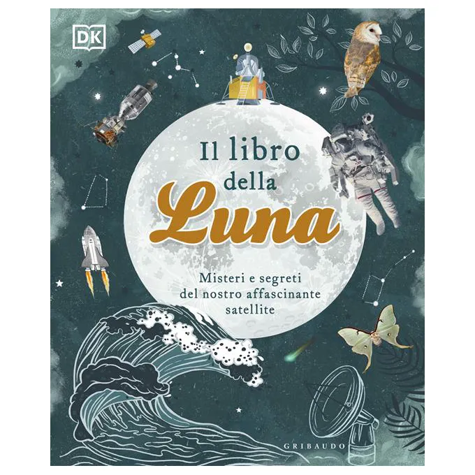 Gribaudo Il libro della luna libro bambini 80 pagine